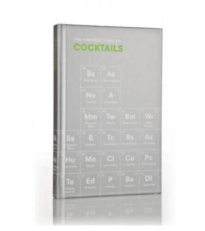 The Periodic Table of Cocktails (Emma Stokes)