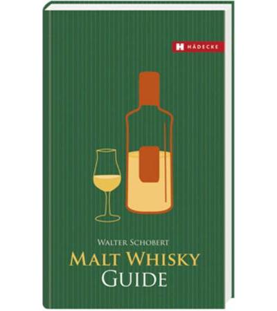 Malt Whisky Guide - Das Buch